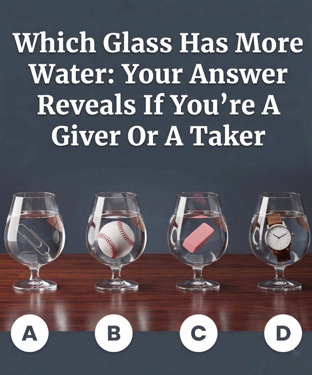 Which Glass Has More Water: Your Answer Reveals If You’re A Giver Or A Taker