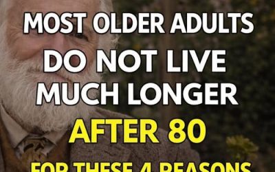 Most older adults don’t live much past 80: Here are 4 reasons.Most older adults don’t live much past 80: Here are 4 reasons.