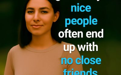 7 Reasons Why Really Kind People Often End Up Without Close Friends, According to Psychology